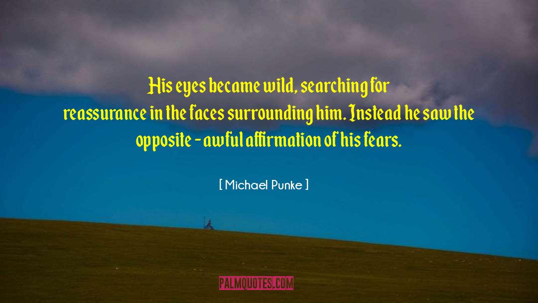 Schoeffler Michael quotes by Michael Punke