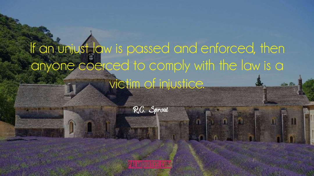 Schoenbeck Law quotes by R.C. Sproul