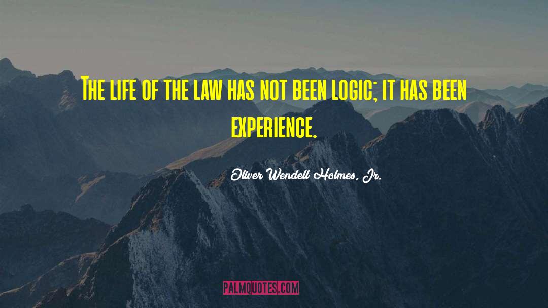 Schoenbeck Law quotes by Oliver Wendell Holmes, Jr.