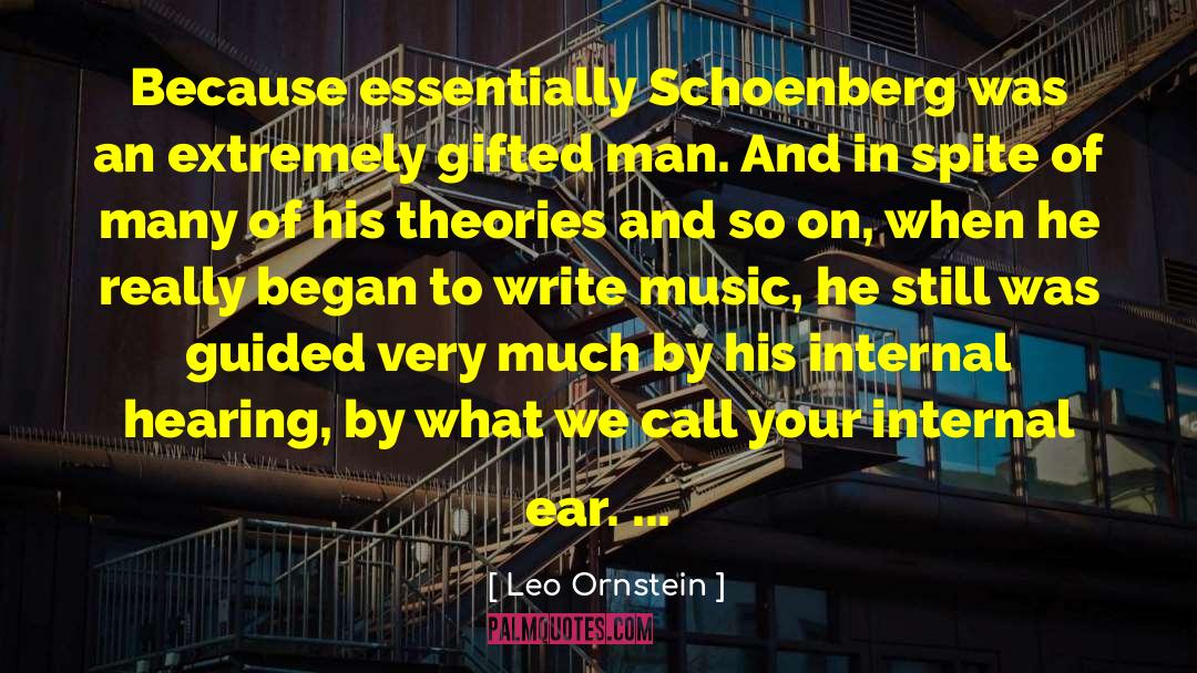 Schoenberg quotes by Leo Ornstein