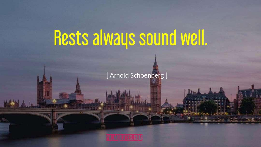 Schoenberg quotes by Arnold Schoenberg