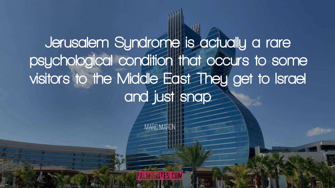 Schoenfelds Syndrome quotes by Marc Maron