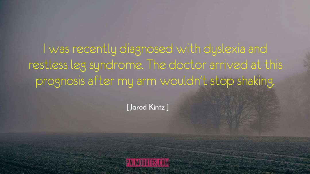 Schoenfelds Syndrome quotes by Jarod Kintz