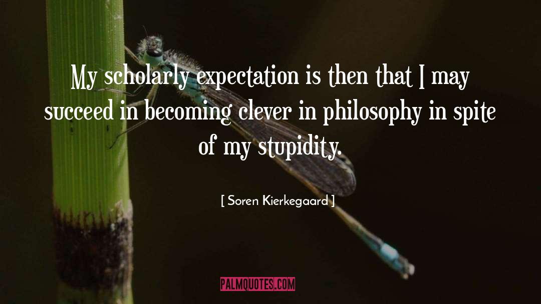 Scholarly quotes by Soren Kierkegaard