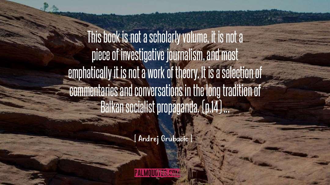 Scholarly quotes by Andrej Grubacic