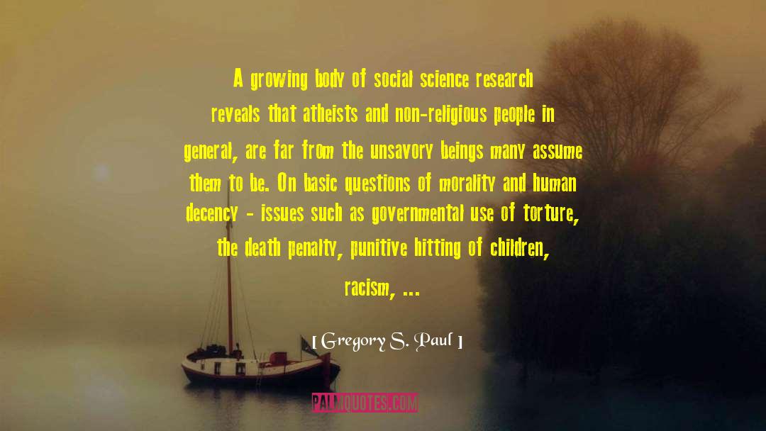 Scholarly Research quotes by Gregory S. Paul