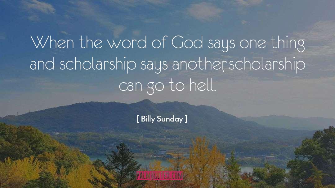 Scholarship quotes by Billy Sunday