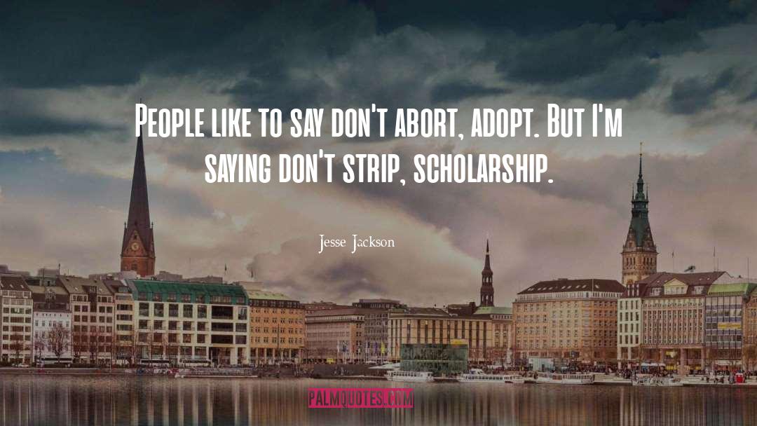 Scholarship quotes by Jesse Jackson