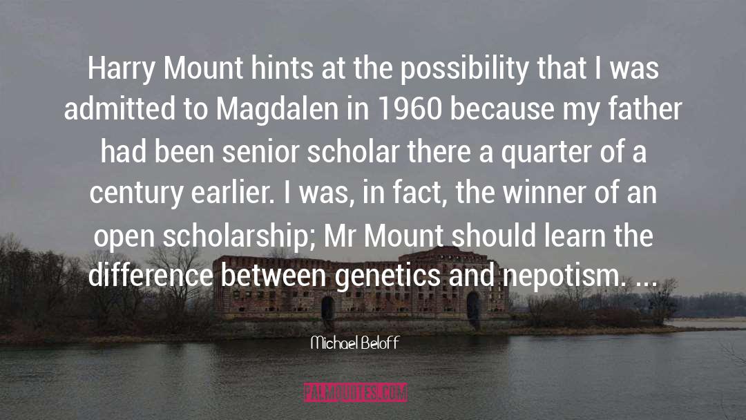 Scholarship quotes by Michael Beloff