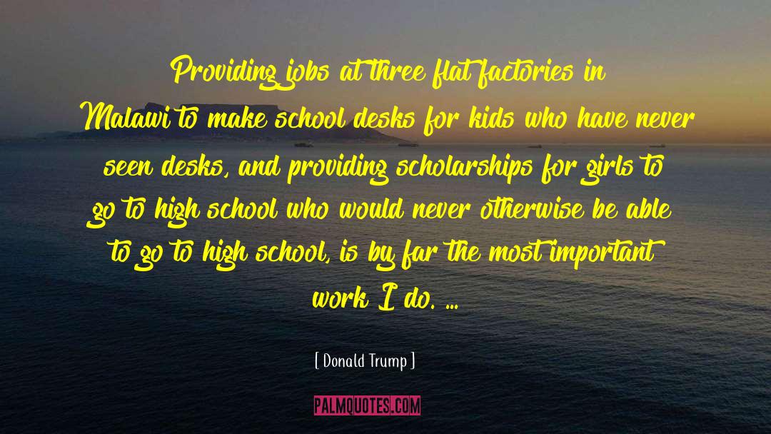 Scholarships quotes by Donald Trump