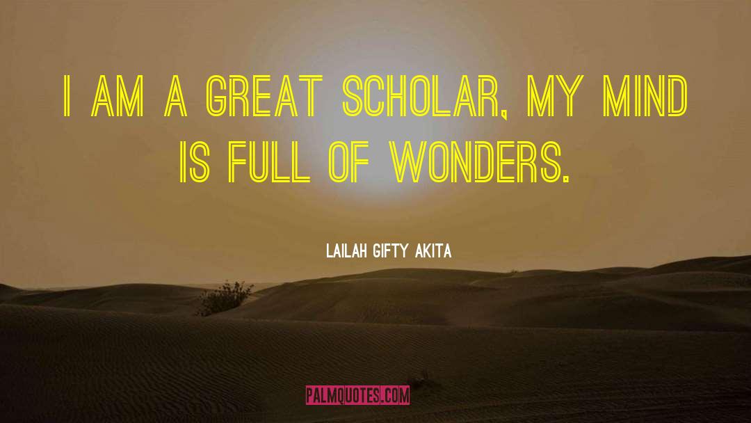 Scholarships quotes by Lailah Gifty Akita