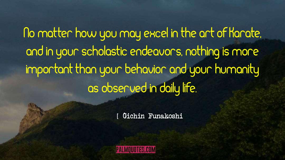 Scholastics quotes by Gichin Funakoshi