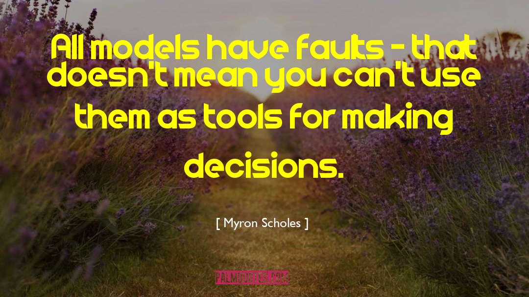 Scholes quotes by Myron Scholes