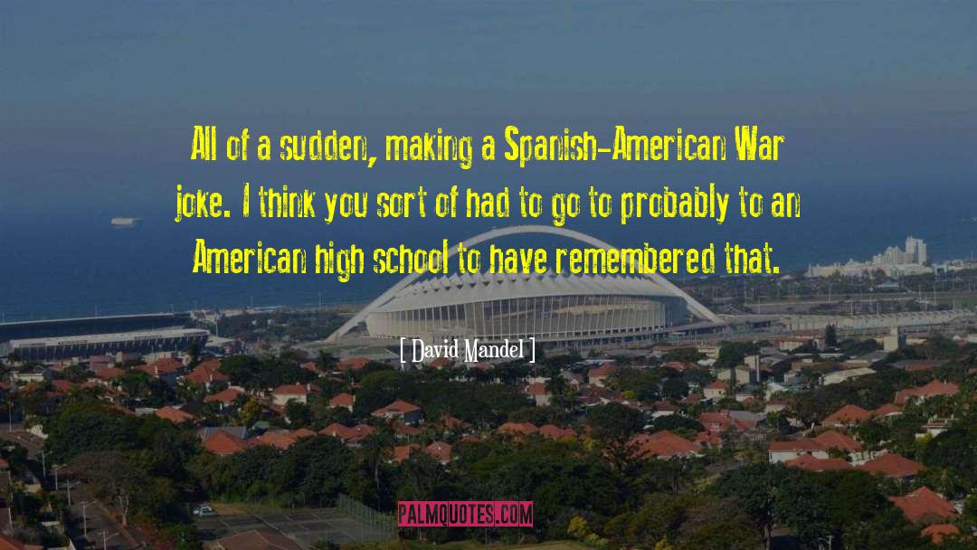 School Administrators quotes by David Mandel