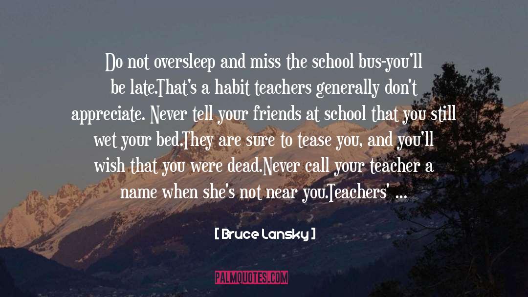 School Bus quotes by Bruce Lansky