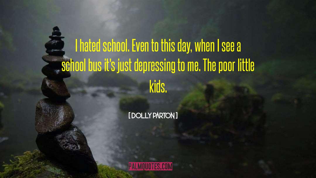 School Bus quotes by Dolly Parton