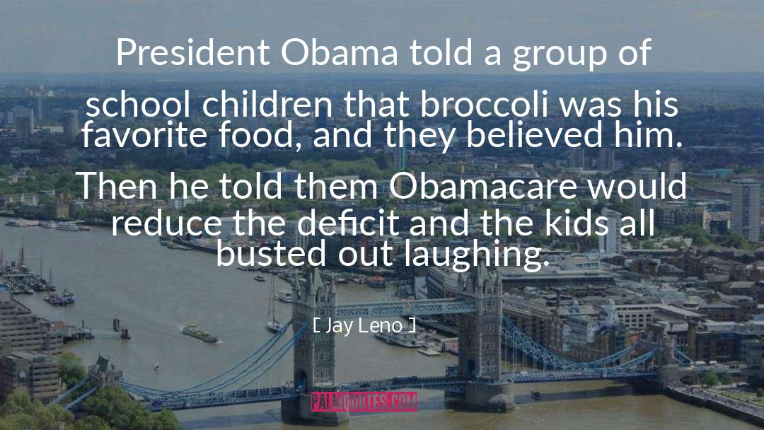 School Children quotes by Jay Leno