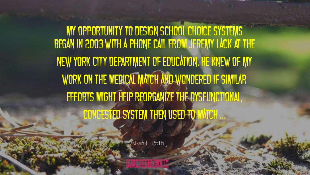 School Choice quotes by Alvin E. Roth