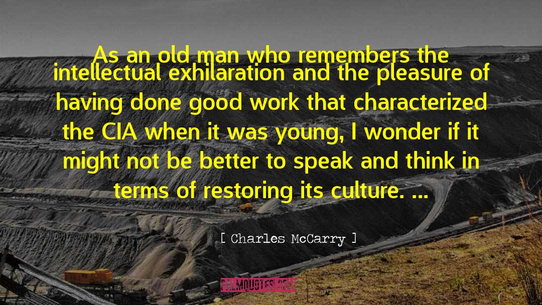 School Culture quotes by Charles McCarry