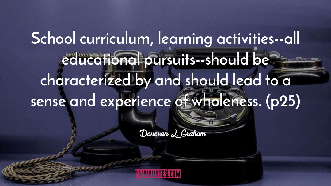 School Curriculum quotes by Donovan L. Graham