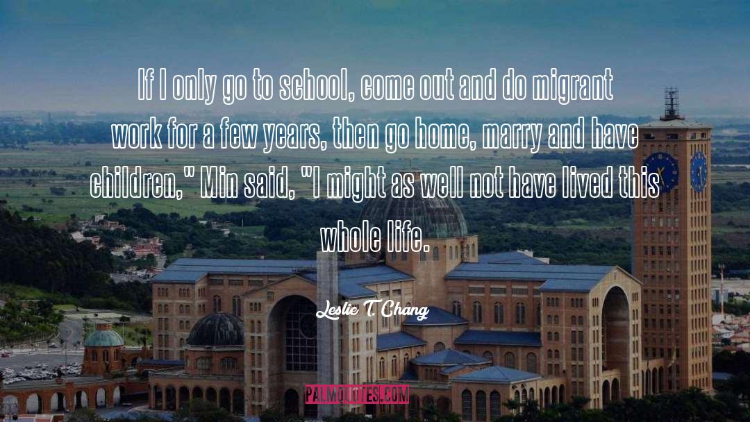 School Dance quotes by Leslie T. Chang