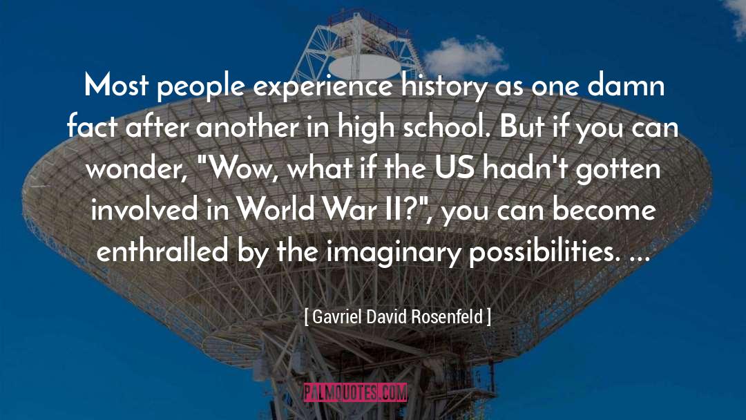 School Dance quotes by Gavriel David Rosenfeld