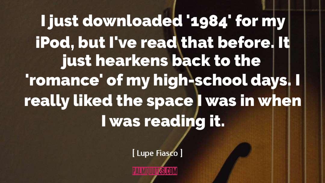 School Days quotes by Lupe Fiasco