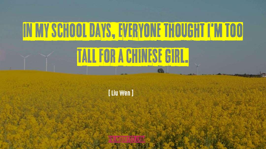 School Days quotes by Liu Wen