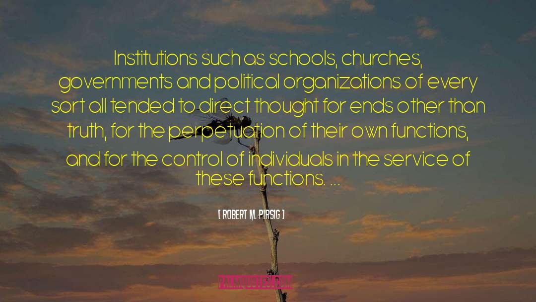 School Districts quotes by Robert M. Pirsig