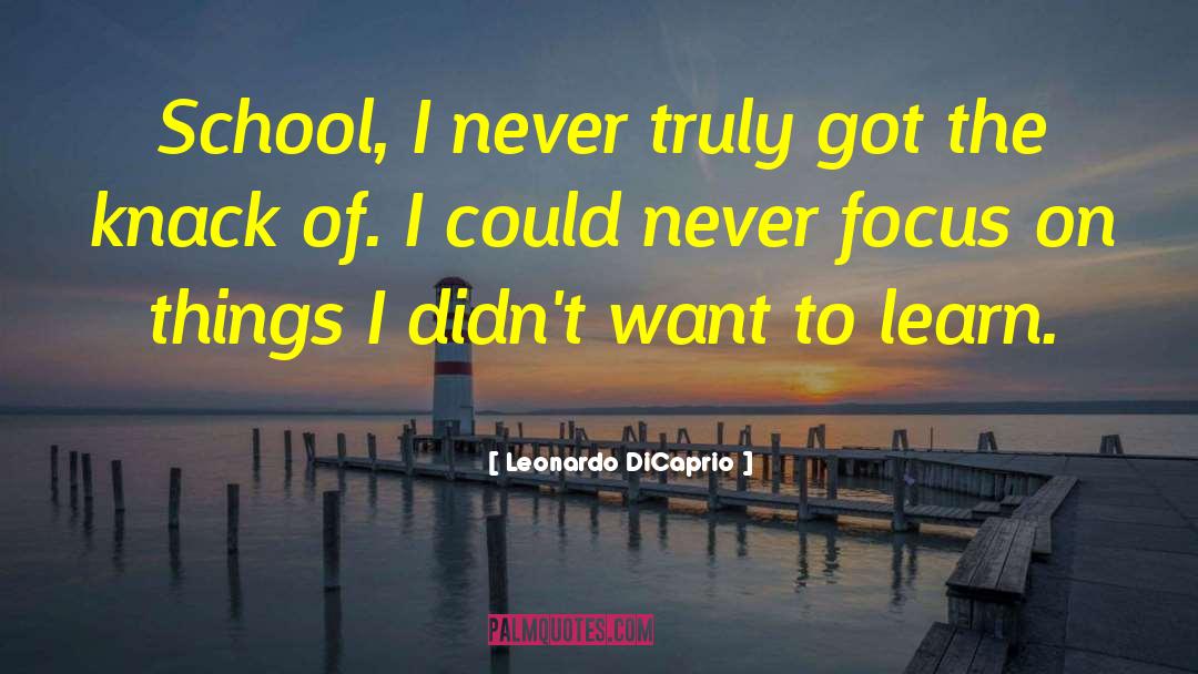 School Dropout quotes by Leonardo DiCaprio