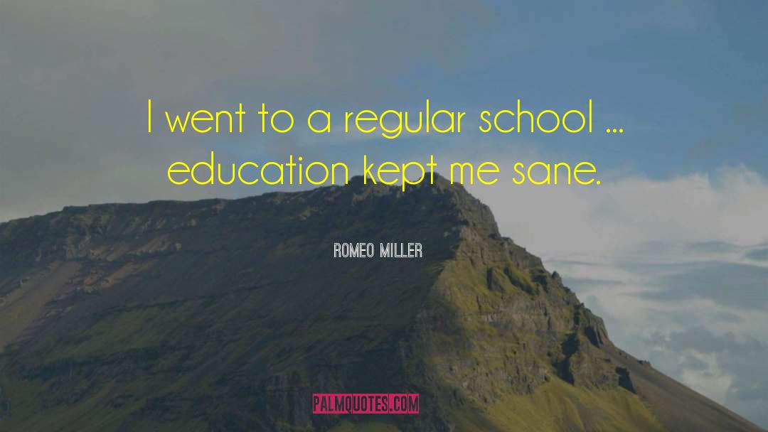 School Education quotes by Romeo Miller