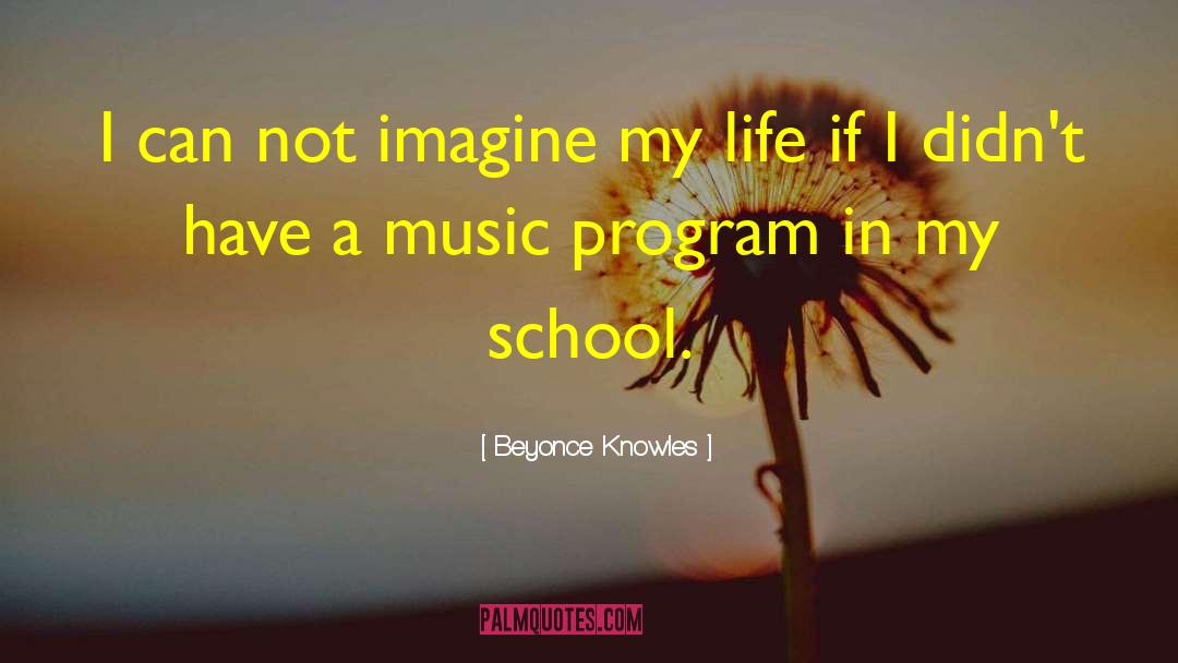 School Education quotes by Beyonce Knowles