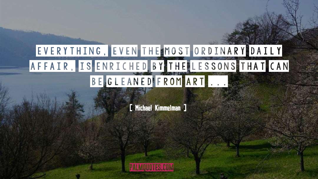 School Education quotes by Michael Kimmelman