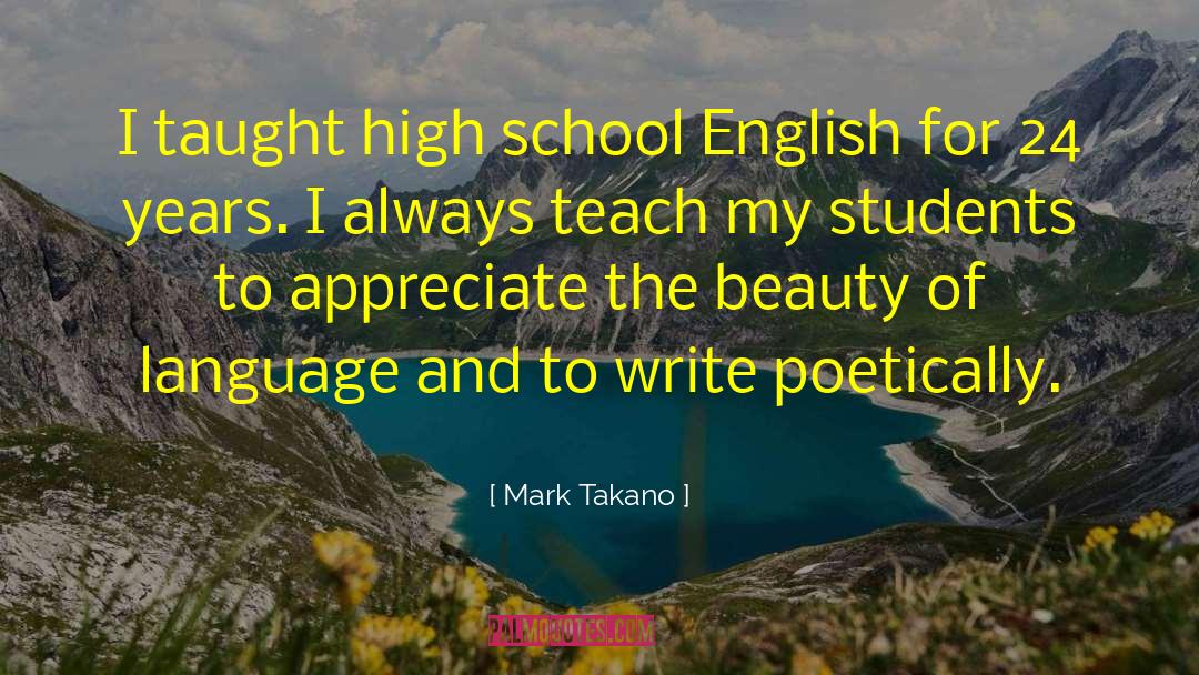 School English quotes by Mark Takano