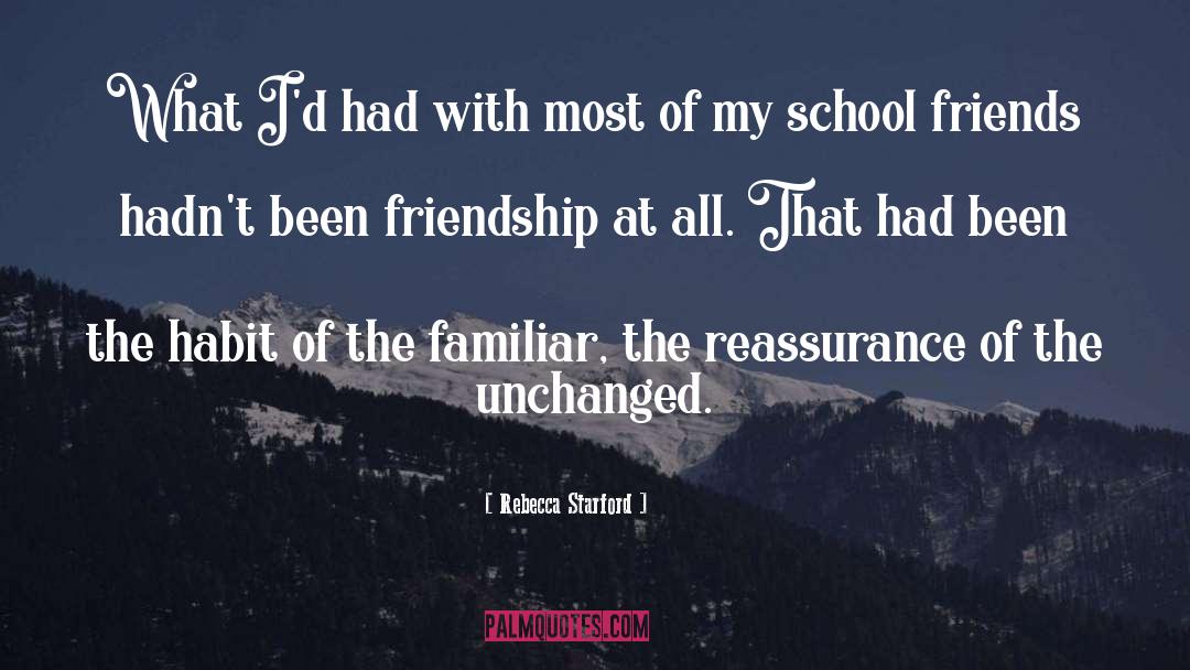 School Friends quotes by Rebecca Starford
