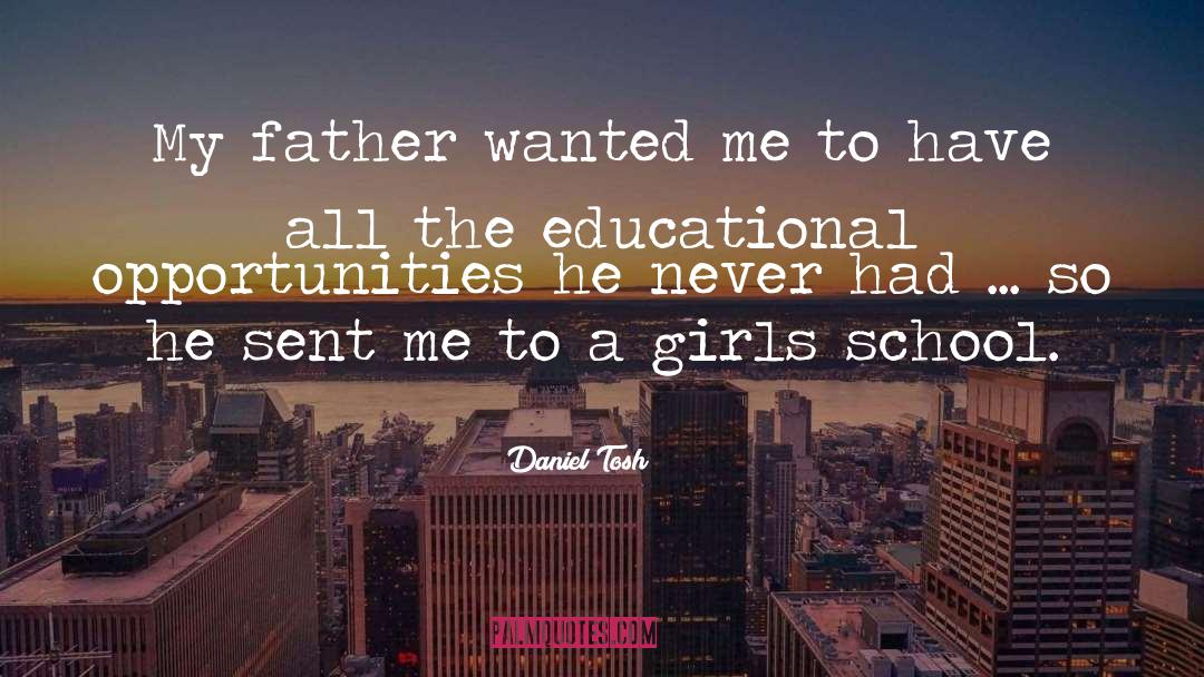 School Girl quotes by Daniel Tosh