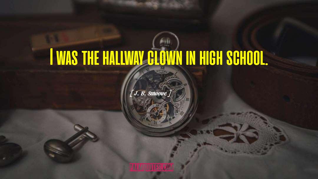 School Hallways quotes by J. B. Smoove