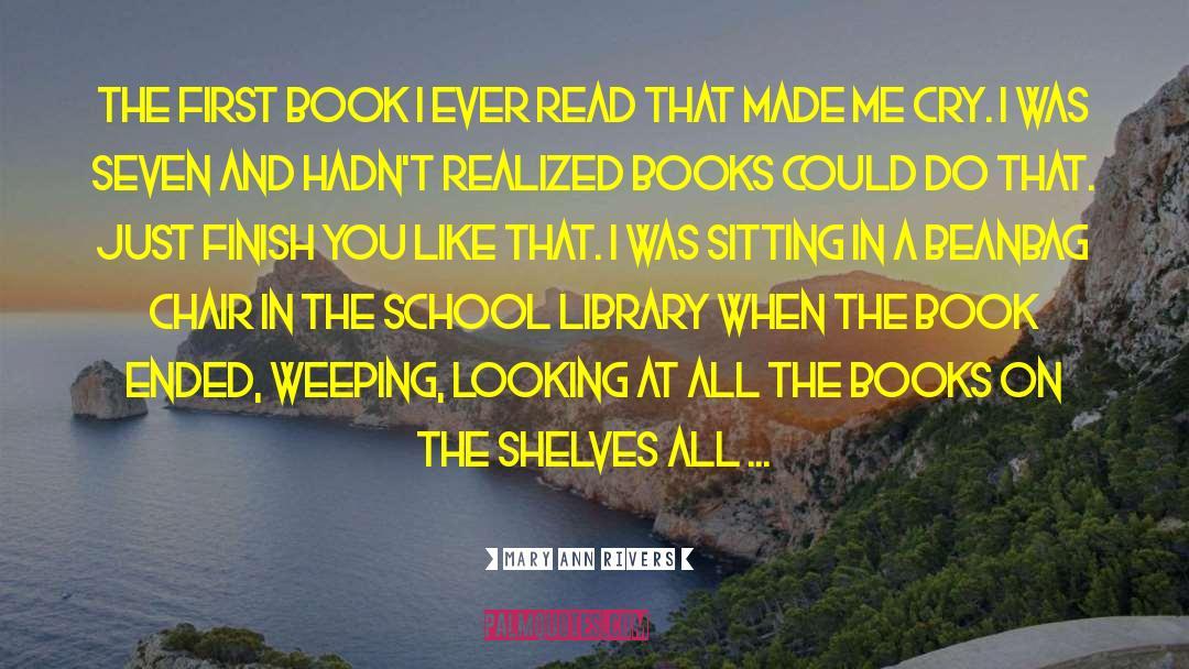 School Library quotes by Mary Ann Rivers