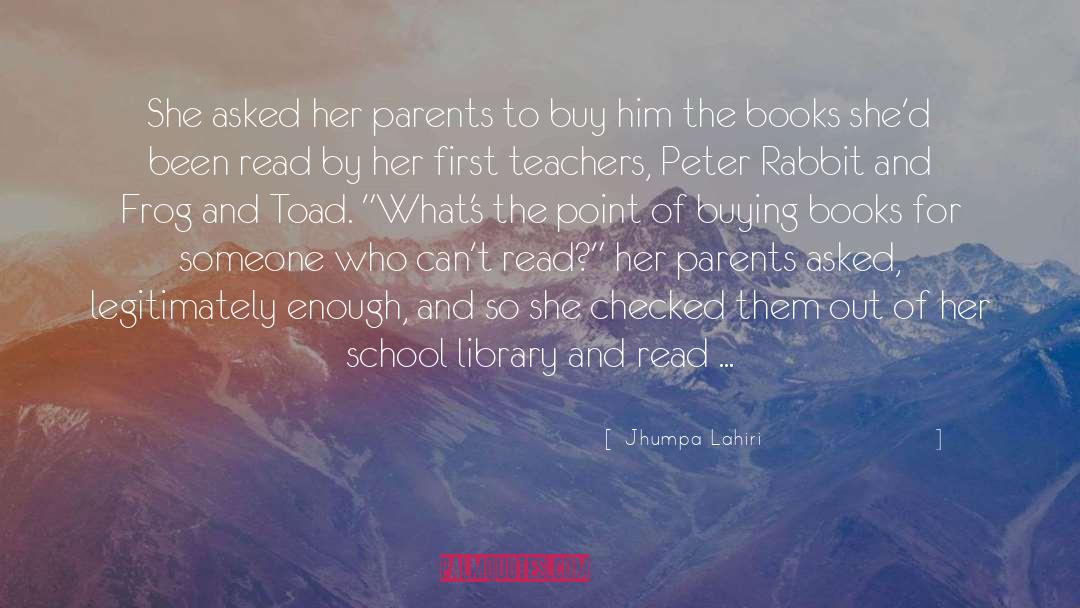 School Library quotes by Jhumpa Lahiri