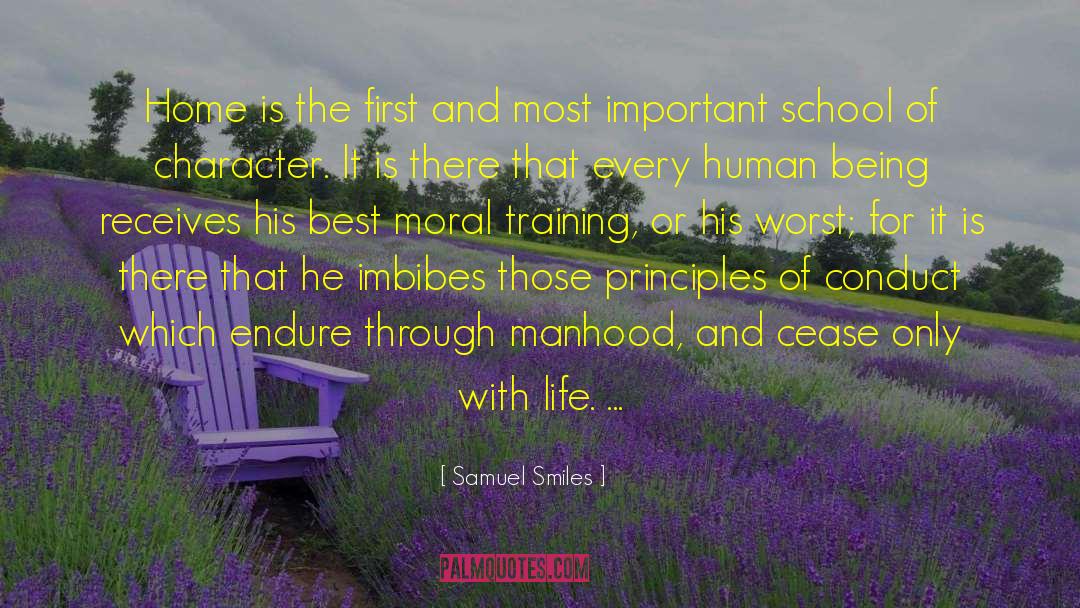 School Life Is The Best Life quotes by Samuel Smiles