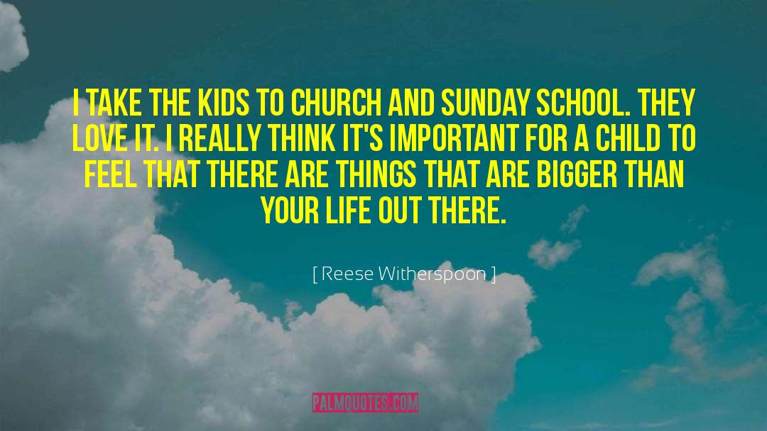 School Life quotes by Reese Witherspoon