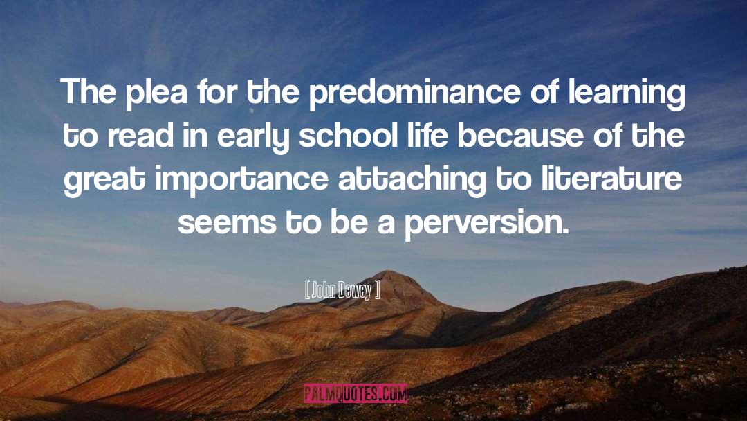 School Life quotes by John Dewey