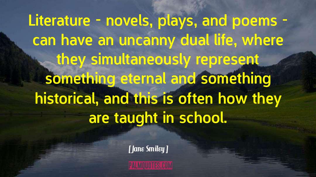 School Life quotes by Jane Smiley