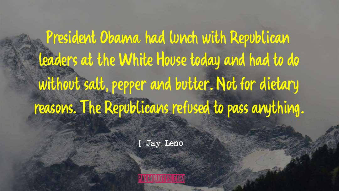 School Lunch quotes by Jay Leno