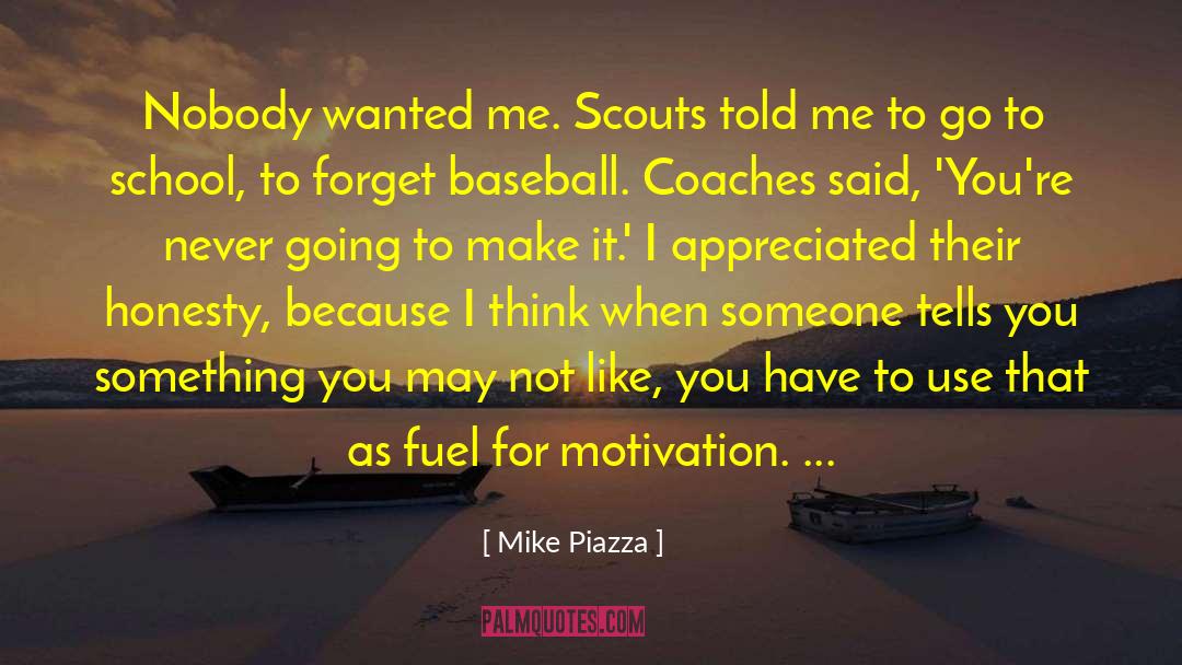 School Motivation quotes by Mike Piazza