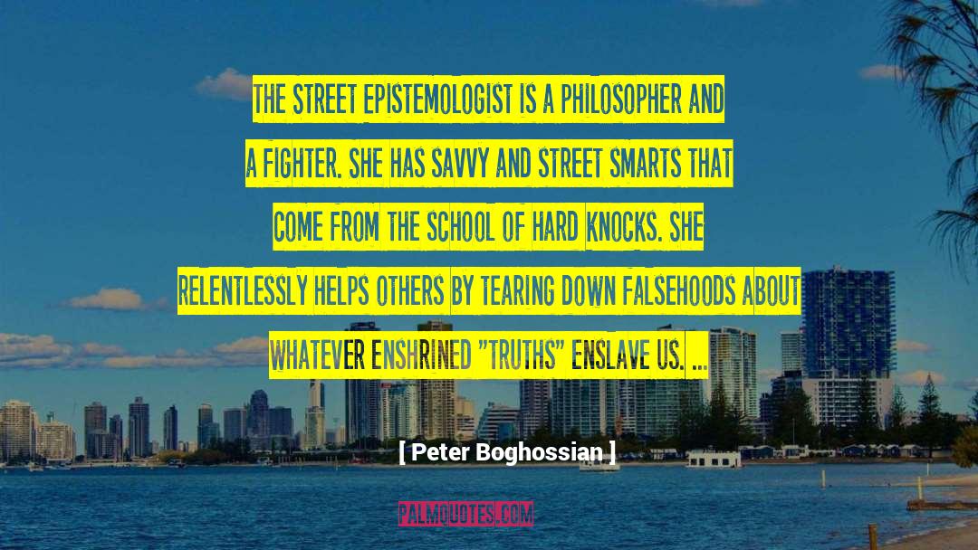 School Of Hard Knocks quotes by Peter Boghossian