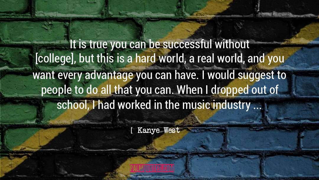 School Of Hard Knocks quotes by Kanye West