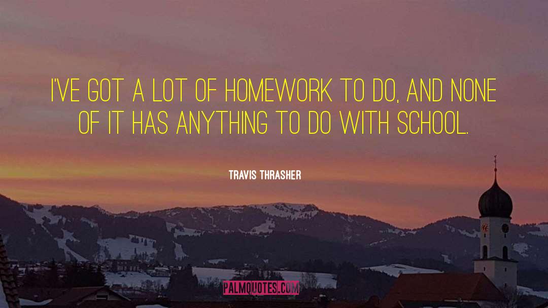 School Of Ministry quotes by Travis Thrasher