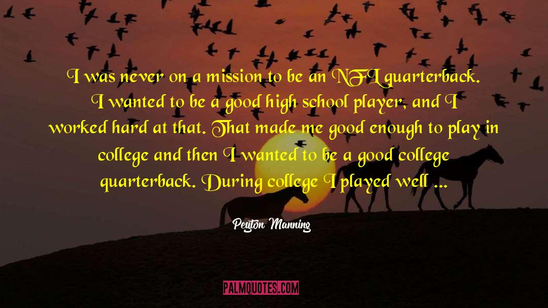 School Of Thoughts quotes by Peyton Manning