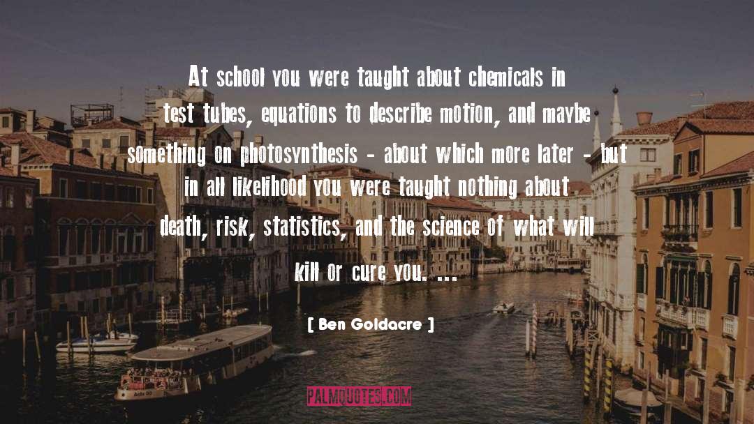 School Preparatory England quotes by Ben Goldacre
